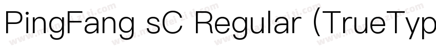 PingFang sC Regular (TrueType)字体转换